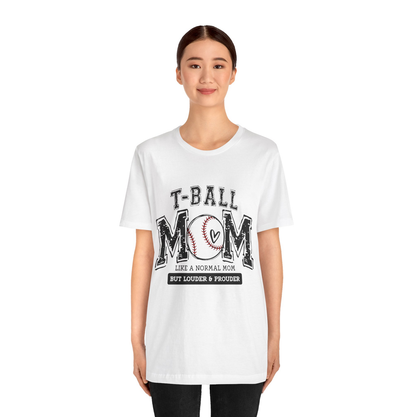 Loud and Proud T-Ball Mom T-Shirt